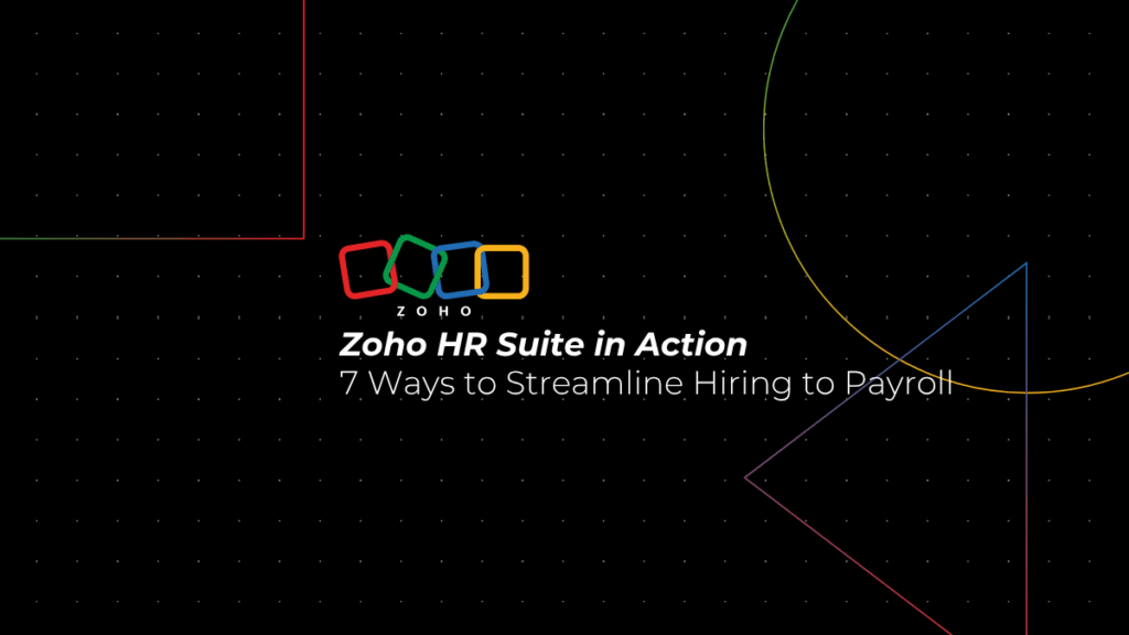 from hiring to payroll with zoho hr suite