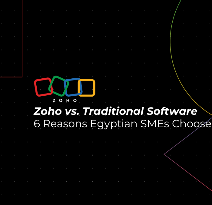 6 Reasons Why Egyptian SMEs Are Choosing Zoho
