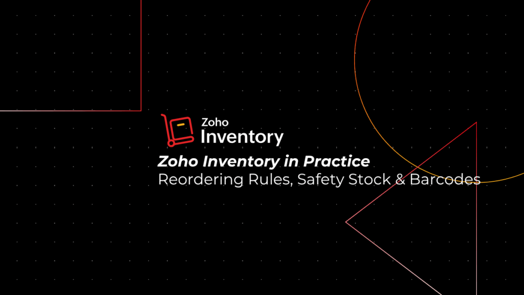 Zoho Inventory Management in Practice