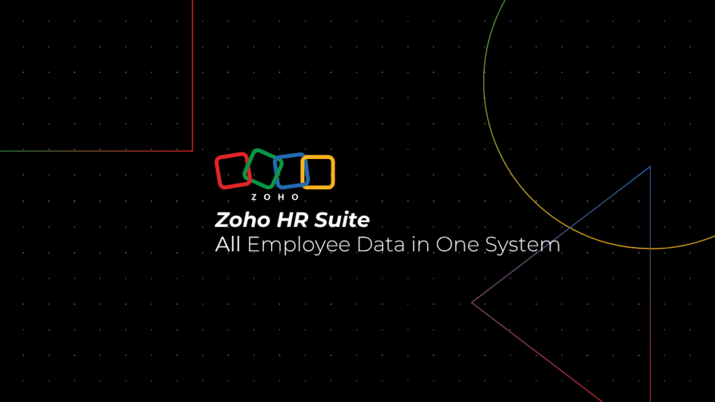 Zoho HR Suite: Why Attendance, Payroll, and Employee Data Should Live in One System
