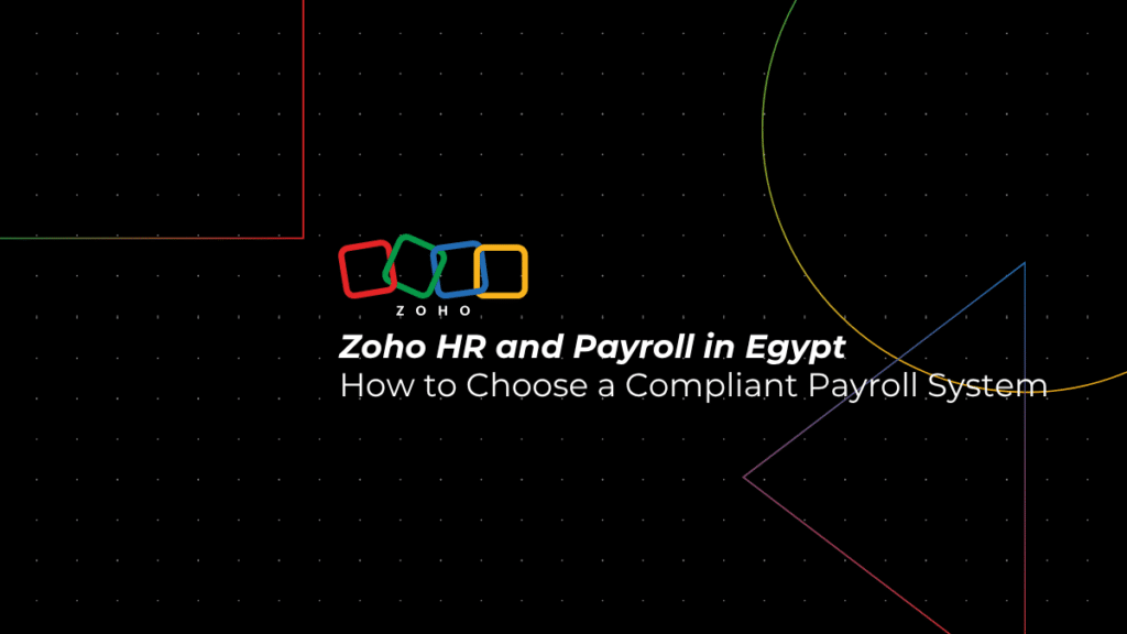 HR and Payroll Software in Egypt: How to Choose a Compliant Payroll System