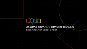10 Signs Your HR Team Needs HR Management Software, Not Another Excel Sheet