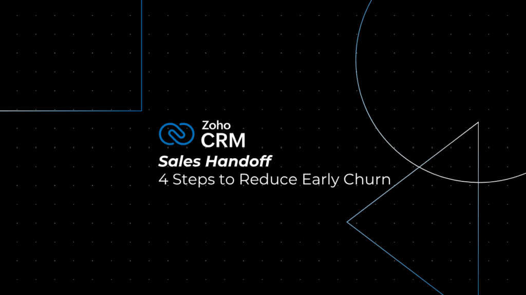 Sales Handoff: 4 Proven Steps to Reduce Early Churn