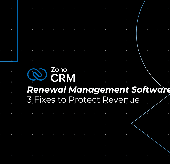 Renewal Management Software: 3 Fixes to Protect Revenue
