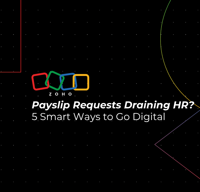 Payslip Requests Draining HR? 5 Smart Ways to Go Digital